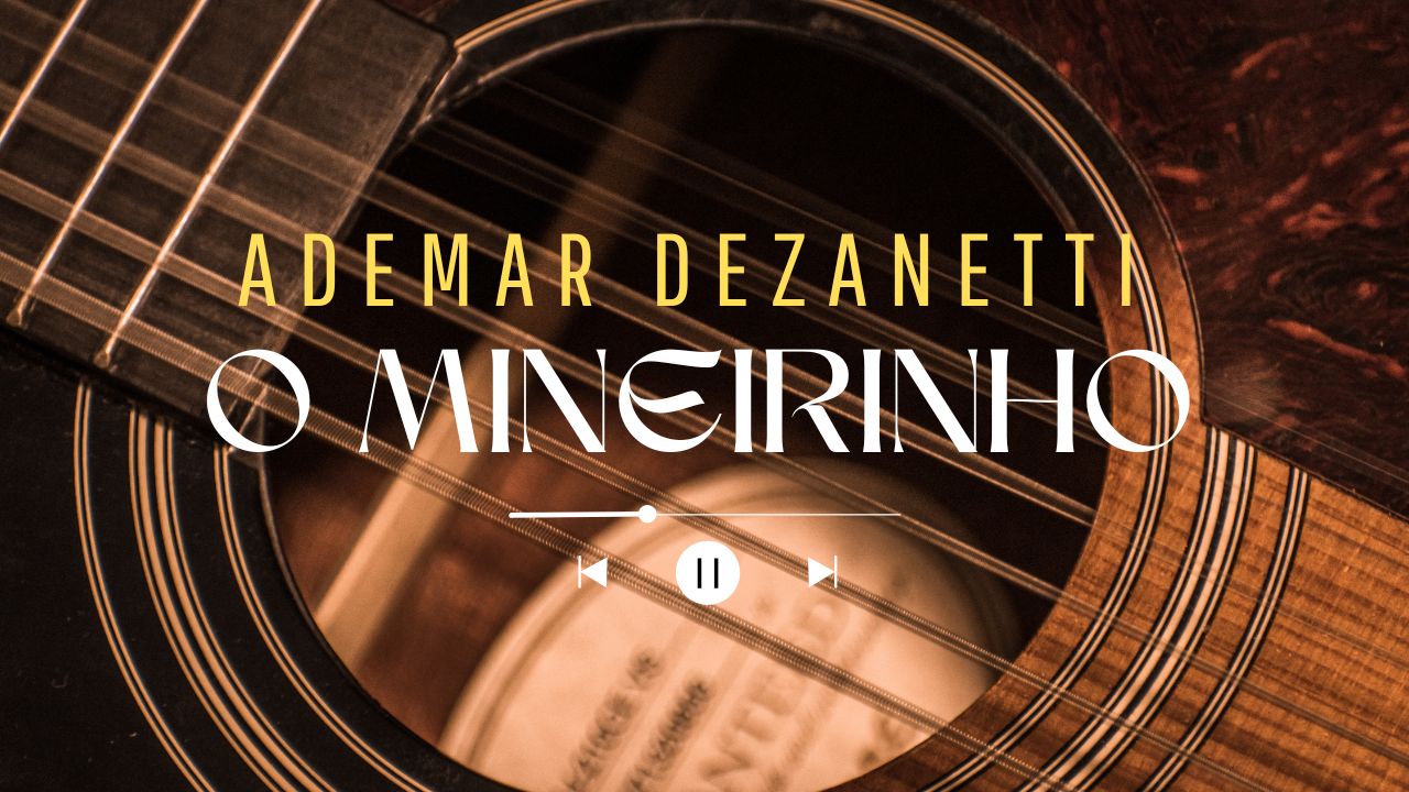 Ademar Dezanetti O MIneirinho